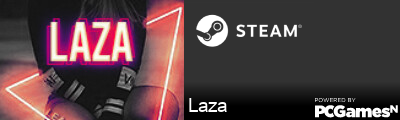 Laza Steam Signature