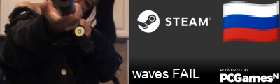 waves FAIL Steam Signature