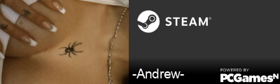 -Andrew- Steam Signature