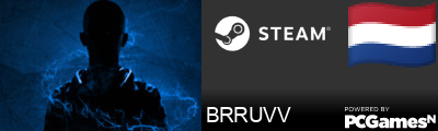 BRRUVV Steam Signature