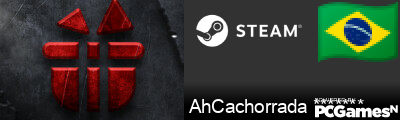 AhCachorrada ******* Steam Signature