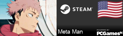 Meta Man Steam Signature