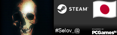 #Selov_@ Steam Signature
