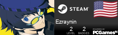 Ezraynin Steam Signature