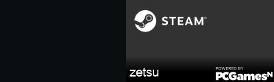 zetsu Steam Signature