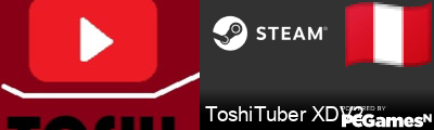 ToshiTuber XDV2 Steam Signature