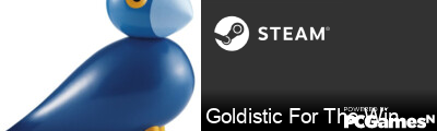 Goldistic For The Win Steam Signature
