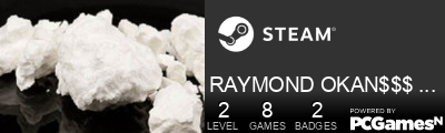 RAYMOND OKAN$$$ SMOKE CRACK Steam Signature