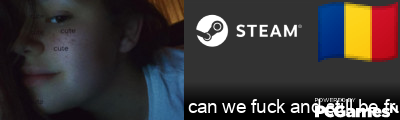 can we fuck and still be friends Steam Signature