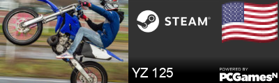 YZ 125 Steam Signature