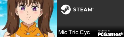 Mic Tric Cyc Steam Signature