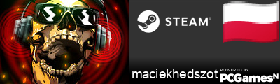 maciekhedszot Steam Signature