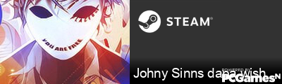 Johny Sinns dapa wish Steam Signature