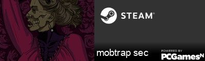 mobtrap sec Steam Signature