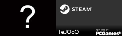 TeJOoO Steam Signature
