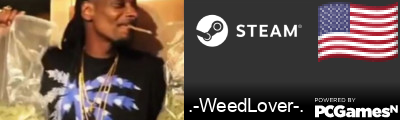 .-WeedLover-. Steam Signature