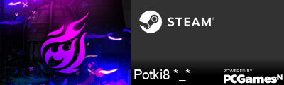 Potki8 *_* Steam Signature