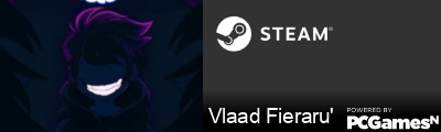 Vlaad Fieraru' Steam Signature