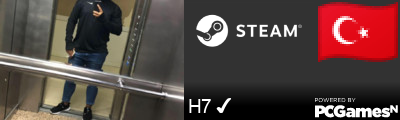 H7 ✔ Steam Signature