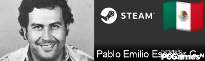 Pablo Emilio Escobar Gaviria Steam Signature