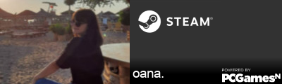 oana. Steam Signature