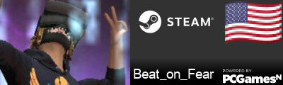 Beat_on_Fear Steam Signature