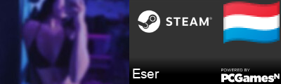 Eser Steam Signature