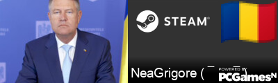NeaGrigore (￣、￣) Steam Signature