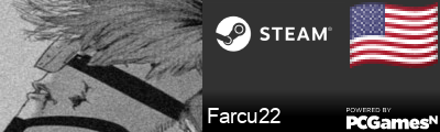 Farcu22 Steam Signature