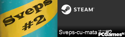 Sveps-cu-mata / - #2 Steam Signature