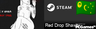 Red Drop Shawty Steam Signature
