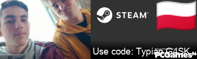 Use code: Typian G4SKINS Steam Signature