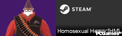 Homosexual Heavy [HM] [T.H.W.U] Steam Signature