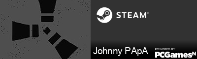 Johnny PApA Steam Signature
