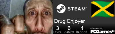 Drug Enjoyer Steam Signature