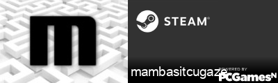 mambasitcugaze Steam Signature