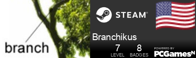 Branchikus Steam Signature