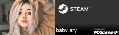 baby ary Steam Signature