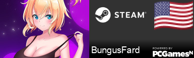 BungusFard Steam Signature
