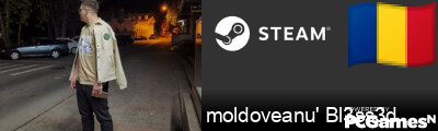 moldoveanu' Bl3ss3d Steam Signature