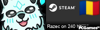 Razec on 240 hz Steam Signature