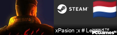 xPasion ;x # Legend™ Steam Signature