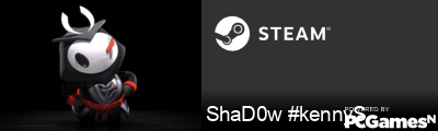 ShaD0w #kennyS Steam Signature
