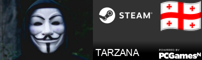 TARZANA Steam Signature