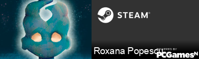 Roxana Popescu Steam Signature