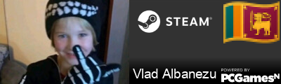 Vlad Albanezu Steam Signature
