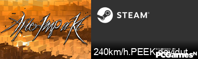 240km/h.PEEK davidut Steam Signature