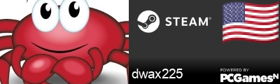 dwax225 Steam Signature