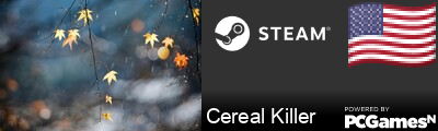 Cereal Killer Steam Signature