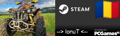 --> IonuT <-- Steam Signature